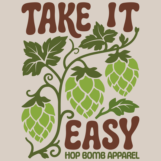 Take It Easy hops graphic design celebrating relaxation, craft beer culture, and a slower pace of life