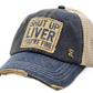 Shut Up Liver You're Fine
